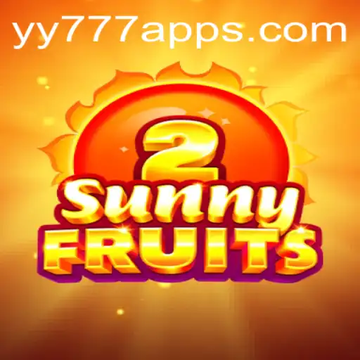 Discover the Excitement of SunnyFruits2 with YY777